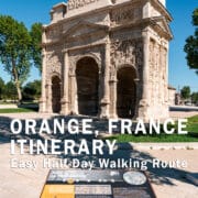 Triumphal Arch in Orange, France with text for a half-day walking itinerary.